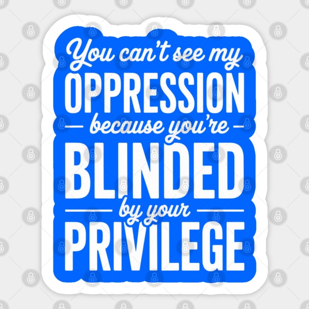 White-Privilege Sticker by Creatifly Graphic Tees